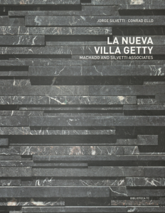 Book cover of La Nueva Villa Getty by Jorge Silvetti and Conrad Elio.